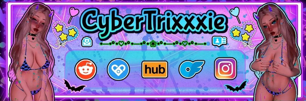 cybertrixxxie OnlyFans posting messaging