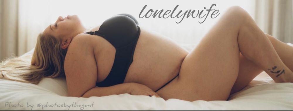 lonelywife82 OnlyFans doing bbw